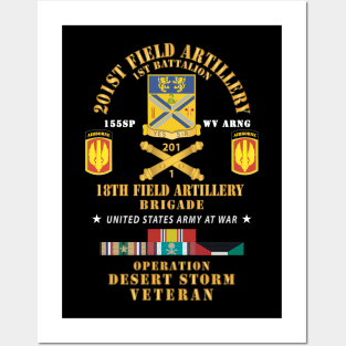 1st Battalion, 201st Artillery, 18th FA Bde - Operation Desert Storm Veteran X 300 Posters and Art